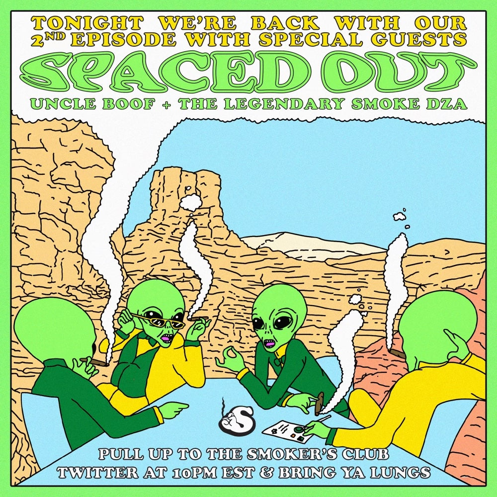 Episode 2 of Spaced Out Welcomes Uncle Boof and Smoke DZA